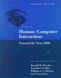 Readings in Human-Computer Interaction : Toward the Year 2000