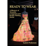 Ready to Wear: A Rhetoric of Wearable Computers and Reality-Shifting Media