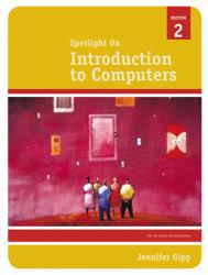 Spotlight On Introduction to Computers