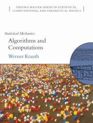 Statistical Mechanics: Algorithms and Computations