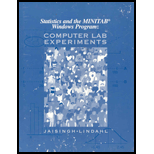 Statistics and the Minitab Windows Program : Computer Lab Experiments