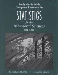 Statistics for the Behavioral Sciences (Study Guide with Computer Exercises)