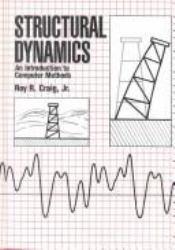 Structural Dynamics : An Introduction to Computer Methods