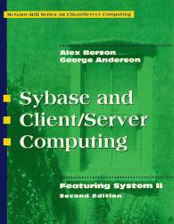 Sybase & Client/Server Computing : Featuring System II