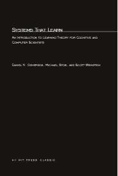 Systems That Learn: An Introduction to Learning Theory for Cognitive and Computer Scientists