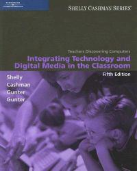 Teachers Discovering Computers: Integrating Technology and Digital Media in the Classroom