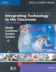 Teachers Discovering Computers : Integrating Technology in the Classroom - Complete