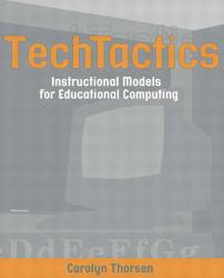 Techtactics : Instructional Models for Educational Computing