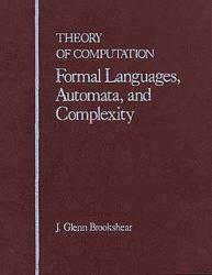 Theory of Computation : Formal Languages, Automata and Complexity