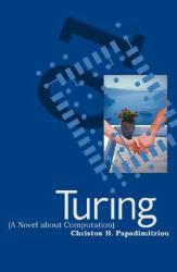 Turing: Novel About Computation