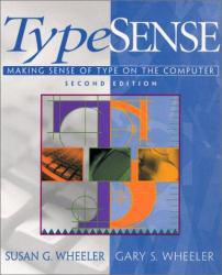 TypeSense : Making Sense of Type on the Computer