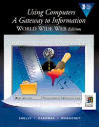 Using Computers : A Gateway to Information : World Wide Web Edition