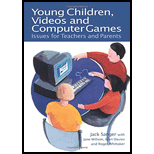 Young Children, Videos and Computer Games: Issues for Teachers and Parents